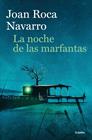 NOCHE DE LAS MARFANTAS, LA | 9788425376238 | ROCA NAVARRO, JOAN