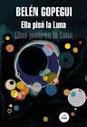 ELLA PISÓ LA LUNA | 9788439736523 | GOPEGUI, BELÉN