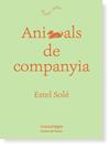 ANIMALS DE COMPANYIA | 9788416605132 | SOLÉ, ESTEL