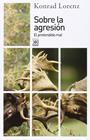 SOBRE LA AGRESIÓN | 9788432317392 | LORENZ, KONRAD
