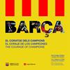 BARÇA. EL CORATGE DELS CAMPIONS | 9788415695554 | SARMIENTO , SANDRA