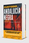 ANDALUCÍA NEGRA | 9791387869526 | CUSTODIO