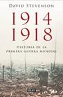 1914-1918 HISTORIA DE LA PRIMERA GUERRA MUNDIAL | 9788499923574 | STEVENSON,DAVID