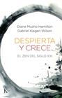DESPIERTA Y CRECE | 9788411214322 | MUSHO HAMILTON, DIANE/KAIGEN WILSON, GABRIEL