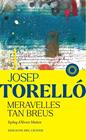 MERAVELLES TAN BREUS | 9791399169508 | TORELLÓ, JOSEP