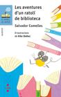 AVENTURES D'UN RATOLI DE BIBLIOTECA, LES | 9788466143936 | COMELLES, SALVADOR