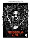PERPENDICULAR AL SOL | 9788419409140 | CUNY-LE CALLET, VALENTINE