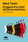PAGARÉ D'UN MILIÓ DE LLIURES ESTERLINES, EL | 9791399165708 | TWAIN, MARK