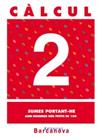 CÀLCUL 2. SUMES PORTANT-NE AMB NOMBRES MÉS PETITS DE 100 | 9788448914417 | PASTOR FERNÁNDEZ, ANDREA/RUIZ CASADO, FRANCISCO/ESCOBAR PASTOR, DIONISIO/MAYORAL PASTOR, ESTHER
