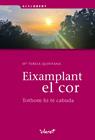 EIXAMPLANT EL COR. | 9788491364641 | QUINTANA, M.TERESA