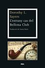 ESTRANY CAS DEL BELLONA CLUB, L' | 9788482647463 | SAYERS , DOROTHY L.
