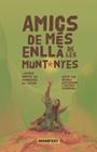 AMICS DE MES ENLLA DE LES MUNTANYES  | 9788410344396