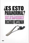 ES ESTO ES PARANORMAL? | 9788492981540 | WISEMAN, RICHARD