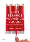 NOS ESTAMOS VOLVIENDO LOCOS | 9788449332746 | PULIDO, DAVID
