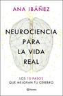 NEUROCIENCIA PARA LA VIDA REAL | 9788408317210 | IBÁÑEZ, ANA
