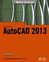 AUTOCAD 2013 | 9788441532359 | MONTAÑO LA CRUZ, FERNANDO