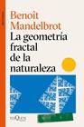GEOMETRÍA FRACTAL DE LA NATURALEZA, LA | 9788490669136 | MANDELBROT, BENOÎT