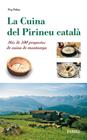 CUINA DEL PIRINEU CATALA, LA | 9788495695079 | PALAU, PEP