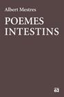 POEMES INTESTINS | 9788429777178 | MESTRES EMILIÓ, ALBERT