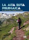 ALTA RUTA PIRENAICA, LA | 9788482164700 | LOPEZ, GORKA
