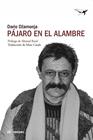 PÁJARO EN EL ALAMBRE | 9788412872293 | DŽAMONJA, DARIO
