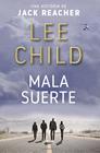 MALA SUERTE | 9788490568064 | CHILD , LEE