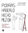 PODRÍAS HABERLO HECHO MEJOR | 9788402428714 | DURÁN (@CIRUJANA_EMOCIONAL), PAULA