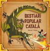 BESTIARI POPULAR CATALÀ | 9788417183110 | PIÑAS, XAVIER
