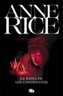 REINA DE LOS CONDENADOS (CRÓNICAS VAMPÍRICAS 3), LA | 9788490707685 | RICE, ANNE