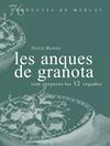 ANQUES DE GRANOTA, LES / COM PREPARAR-LES 12 VEGADES | 9788412531695 | BUENO, XESCO