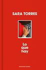 LO QUE HAY (EDICIO ESPECIAL) | 9788410352452 | TORRES, SARA
