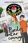 CLUB DE LOS VALIENTES.2/ PUEDES CONTAR CONMIGO | 9788418798740 | MENÉNDEZ-PONTE, MARÍA