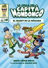 COLLA DEL CAPITÀ MONDONGO 2 | 9788412323238 | LÓPEZ MOYA, JESÚS/GALLEGO MULA, EMILIO/SANMIGUEL JUAN, FÀTIMA