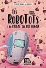 ROBOTOTS.2/ ELS ROBOTOTS I LA CIUTAT DEL REI AUGIES | 9788418592652 | CANOSA, ORIOL