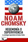 HEGEMONÍA O SUPERVIVENCIA | 9788490702260 | CHOMSKY, NOAM