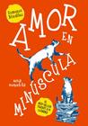 AMOR EN MINÚSCULA | 9788494261763 | MIRALLES, FRANCESC