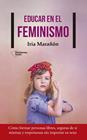 EDUCAR EN EL FEMINISMO | 9788417114503 | MARAÑÓN, IRIA