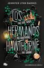 HERMANOS HAWTHORNE, LOS (UNA HERENCIA EN JUEGO 4) | 9791387652524 | BARNES, JENNIFER LYNN