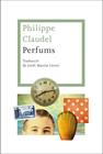 PERFUMS | 9788482646107 | CLAUDEL , PHILIPPE