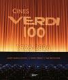 CINES VERDI 100. 1926-2026 | 9791387813536 | CONTEL, JOSEP MARIA/RECOLONS, PAZ/PÉREZ, ENRIC