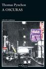A OSCURAS | 9788411077651 | PYNCHON, THOMAS