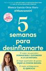 5 SEMANAS PARA DESINFLAMARTE | 9788418055683 | GARCÍA-OREA HARO ((@BLANCANUTRI)), BLANCA