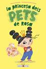 PRINCESA DELS PETS DE ROSA, LA | 9788419638380 | VAN TEUNENBROEK , LEVINA/BRUIJN , CHARLOTTE