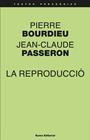 REPRODUCCIO, LA | 9788497665018 | PIERRE BOURDIEU/JEAN-CLAUDE PASSERON