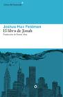 LIBRO DE JONAH, EL | 9788416213160 | MAX FELDMAN, JOSHUA