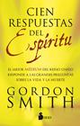 CIEN RESPUESTAS DEL ESPIRITU | 9788417030445 | SMITH, GORDON