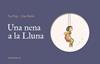 UNA NENA A LA LLUNA | 9788412857498 | PUIG PONSA, PEP