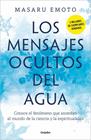 MENSAJES OCULTOS DEL AGUA, LOS | 9788425369001 | EMOTO, MASARU