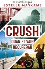 CRUSH.3/ QUAN ET VAIG RECUPERAR | 9788419150356 | MASKAME, ESTELLE