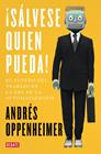 SÁLVESE QUIEN PUEDA | 9788499929187 | OPPENHEIMER, ANDRÉS